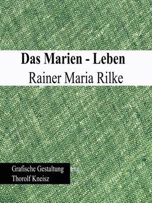 cover image of Das Marien-Leben Rainer Maria Rilke